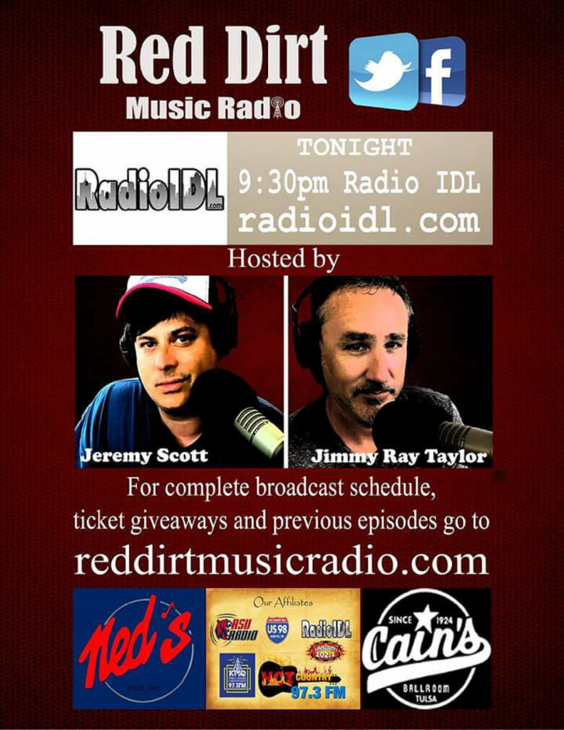 Red Dirt Music Radio with your host’s Jeremy Scott and Jimmy Ray Taylor